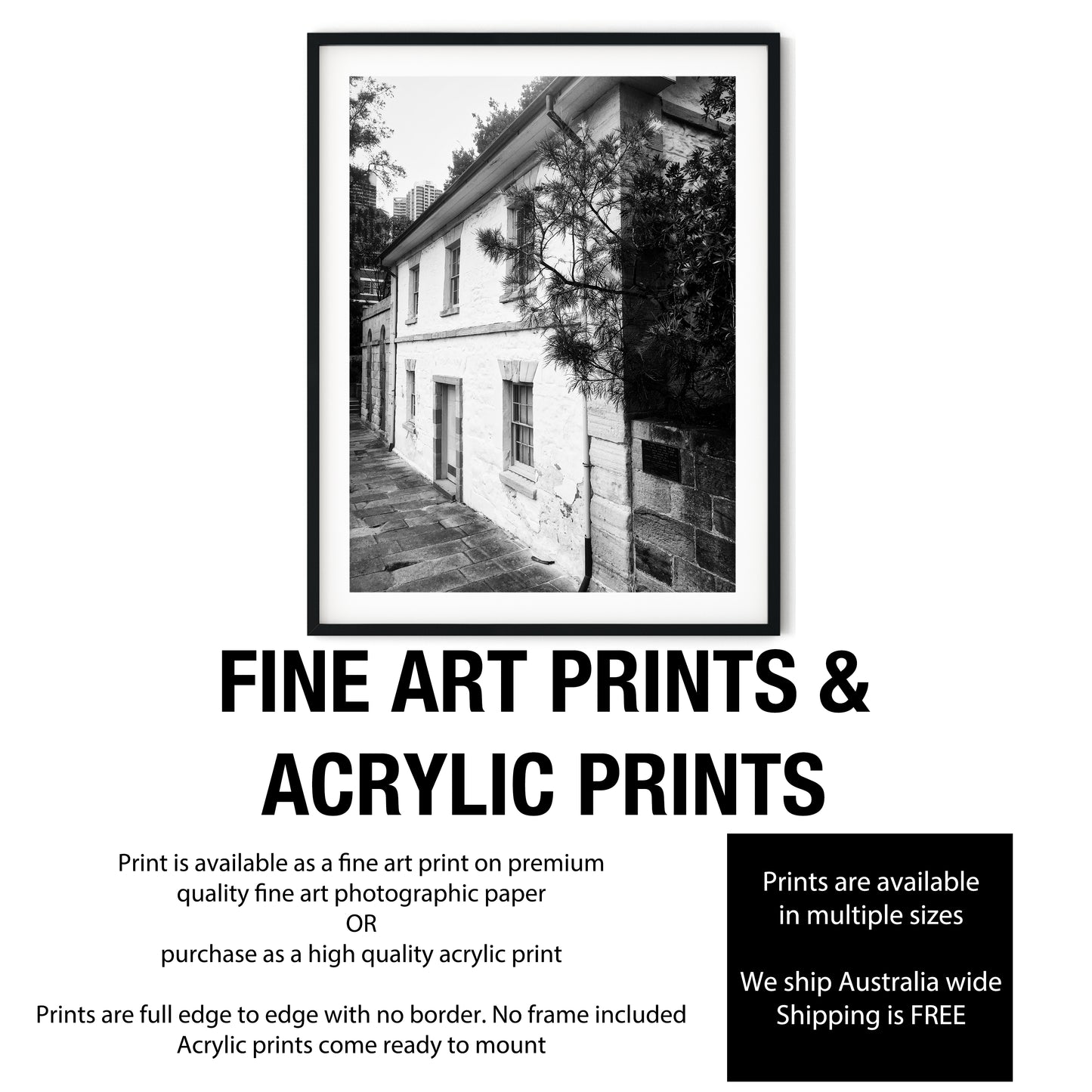 Historic Cadmans Cottage Sydney Black and White Print